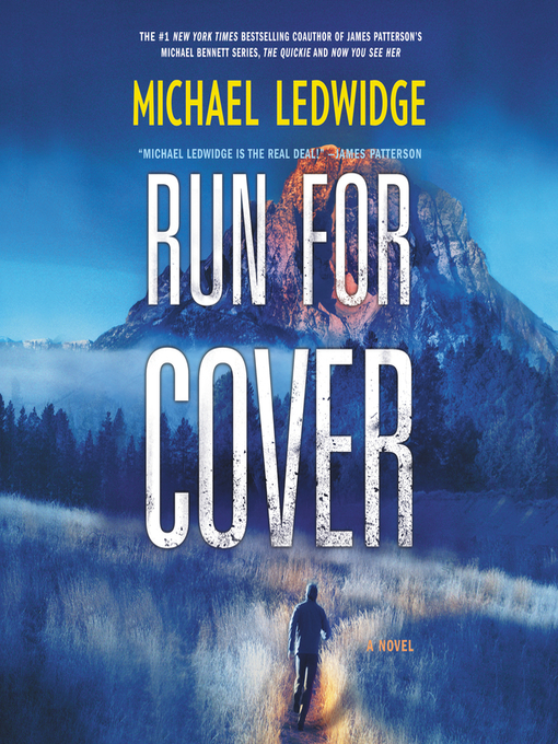Title details for Run for Cover by Michael Ledwidge - Available